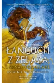 Łańcuch z żelaza. Ostatnie godziny. Tom 2