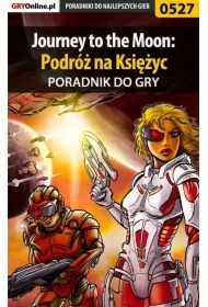 Journey to the Moon: Podróż na Księżyc - poradnik do gry