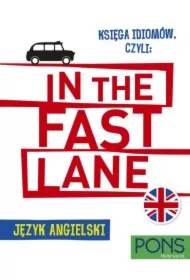 Księga idiomów czyli In the fast lane