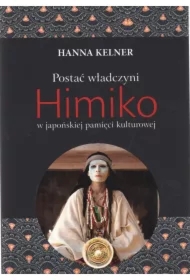 Postać władczyni Himiko w japońskiej pamięci kulturowej