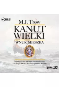 Kanut Wielki. Wnuk Mieszka