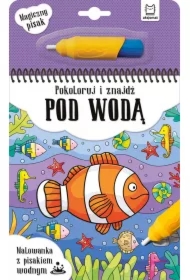 Pokoloruj i znajdź pod wodą. Malowanka z pisakiem wodnym