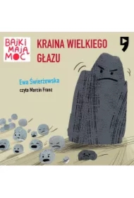 Kraina Wielkiego Głazu. Bajki mają moc