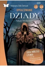 Opracowanie lektury "Dziady" Adama Mickiewicza