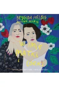 W imię matki i córki