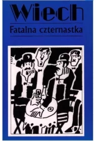 Fatalna czternastka. Opowiadania powojenne. Tom 8