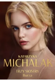 Burza. Trzy siostry. Tom 2