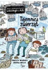 Tajemnica zwierząt. Biuro Detektywistyczne Lassego i Mai. Tom 11