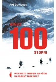 Minus 100 stopni. Pierwsze zimowe wejście na Mount McKinley