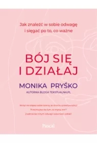 Bój się i działaj