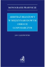 Arbitraż branżowy w międzynarodowym obrocie gospodarczym
