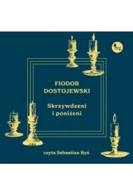 Skrzywdzeni i poniżeni