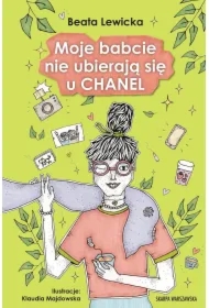 Moje babcie nie ubierają się u CHANEL