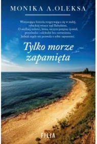 Tylko morze zapamięta