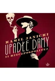 Upadłe damy II Rzeczpospolitej