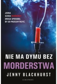 Nie ma dymu bez morderstwa. Niemożliwe zbrodnie. Tom 2