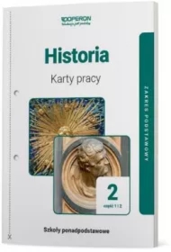 Historia 2. Maturalne karty pracy. Zakres podstawowy. Część 1 i 2. Szkoły ponadpodstawowe