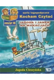 Kocham czytać zeszyt 18. Jagoda i Janek na ...
