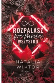 Rozpalasz we mnie wszystko