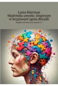 Wędrówka umysłu: Empiryzm w krzyżowym ogniu filozofii