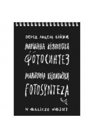 Fotosynteza. W obliczu wojny