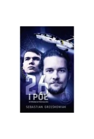 26 i pół Wyprawa w przeszłość