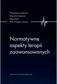 Normatywne aspekty terapii zaawansowanych