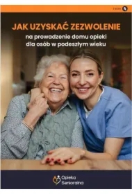 Jak uzyskać zezwolenie na prowadzenie domu opieki dla osób w podeszłym wieku