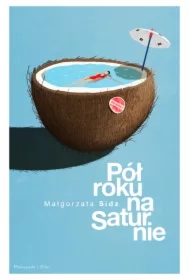 Pół roku na Saturnie