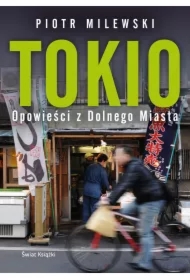 Tokio. Opowieści z Dolnego Miasta