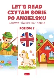 Let's read. Czytam sobie po angielsku. Poziom II
