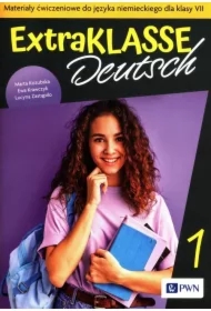 Extraklasse Deutsch 1. Materiały ćwiczeniowe do języka niemieckiego dla klasy VII