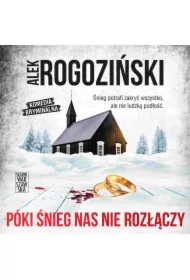 Póki śnieg nas nie rozłączy