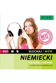 Słuchaj i mów. 500 słów... i mówisz. Słownictwo niemieckie A2/B1 z nagraniami. Książka + CD