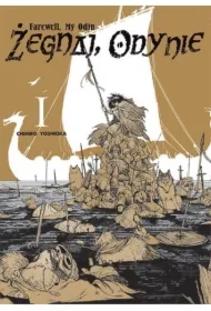 Żegnaj Odynie. Tom 1