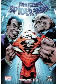 Porwana sieć. Amazing Spider-Man. Tom 12