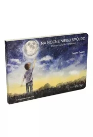 Na nocne niebo spójrz