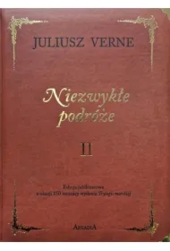 Niezwykłe podróże. Tom 2. Wydanie kolekcjonerskie