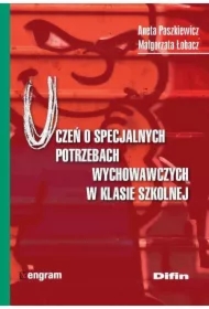 Uczeń o specjalnych potrzebach wychowawczych w klasie szkolnej