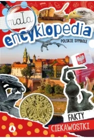 Mała encyklopedia. Polskie symbole