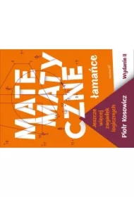 Matematyczne łamańce. Jeszcze więcej zagadek logicznych