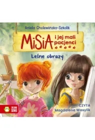 Misia i jej mali pacjenci. Leśne obrazy
