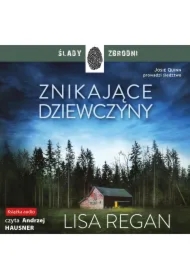 Znikające dziewczyny. Josie Quinn. Tom 1