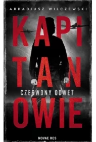 Kapitanowie. Czerwony odwet