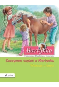 Martynka. Wakacje u babci