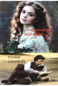 Wspomnienie Miłości. Tomik Literacki