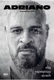 Adriano. Mój największy strach. Autobiografia