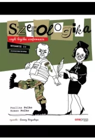 Szefologika, czyli logika szefowania. Wydanie 2 rozszerzone