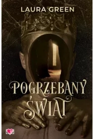 Pogrzebany świat. Tom 1