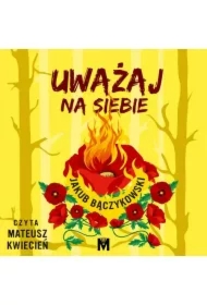 Uważaj na siebie. Podlasie. Tom 2